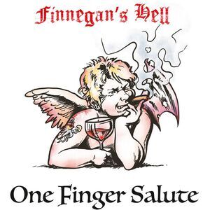 Finnegan's Hell - One Finger Salute  CD